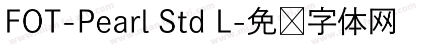 FOT-Pearl Std L字体转换